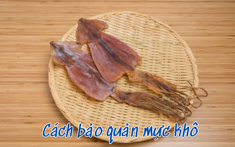 Cách bảo quản mực khô