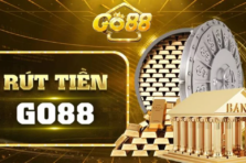 Rút Tiền Go88 – Hướng dẫn chi tiết nhất dành cho cược thủ