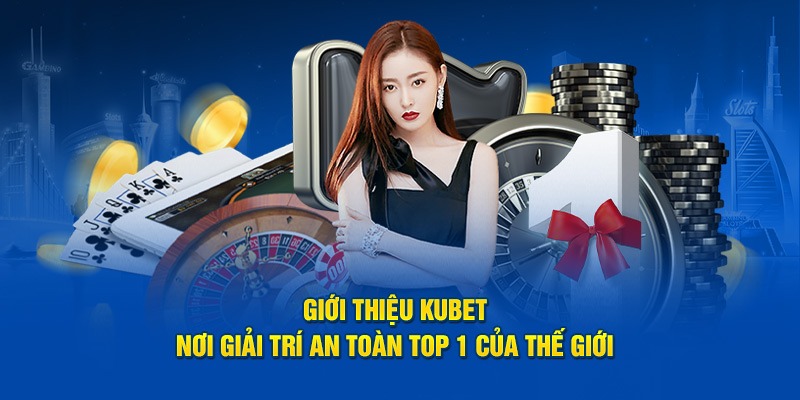 Sản phẩm và dịch vụ giải trí phong phú tại Kubet