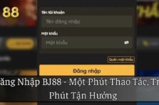 Đăng nhập Bj88: Truy cập tài khoản cá cược nhanh chóng