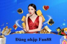 Đăng nhập Fun88 – Hướng dẫn chi tiết từ A đến Z cho bet thủ